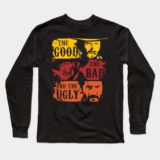 The Good The Bad And The Ugly Long Sleeve T-Shirt